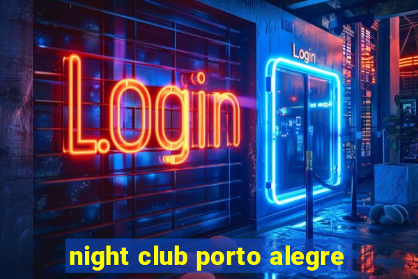 night club porto alegre